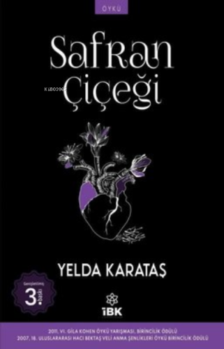 Safran Çiçeği | Yelda Karataş | İz Bırakan Kalemler Yayınevi