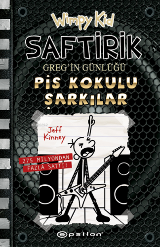 Saftirik Greg’in Günlüğü 17: Pis Kokulu Şarkılar | Jeff Kinney | Epsil