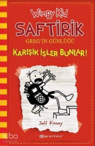 Saftirik Greg'in Günlüğü 11; Karışık İşler Bunlar! | Jeff Kinney | Eps