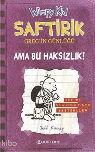 Saftirik Greg'in Günlüğü - Ama Bu Haksızlık!; Saftirik Greg'in Günlüğü