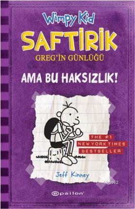 Saftirik Greg'in Günlüğü - Ama Bu Haksızlık!; Saftirik Greg'in Günlüğü