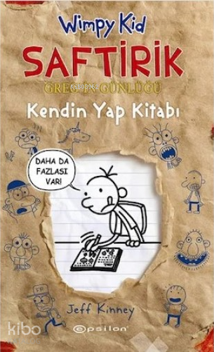 Saftirik Greg'in Günlüğü; Kendin Yap Kitabı | Jeff Kinney | Epsilon Ya