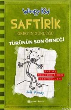 Saftirik Greg'in Günlüğü - Türünün Son Örneği; Saftirik Greg'in Günlüğ