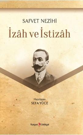 Safvet Nezihi İzah Ve İstizah | Sefa Yüce | Kurgan Edebiyat