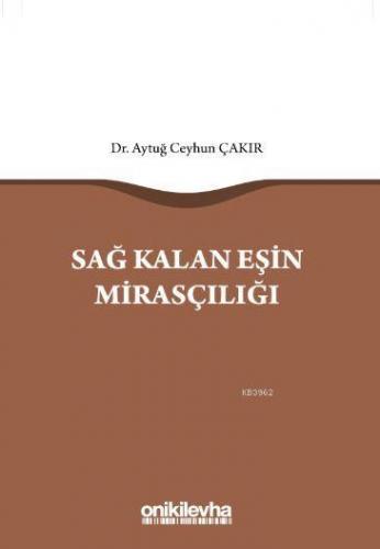 Sağ Kalan Eşin Mirasçılığı | Aytuğ Ceyhun Çakır | On İki Levha Yayıncı