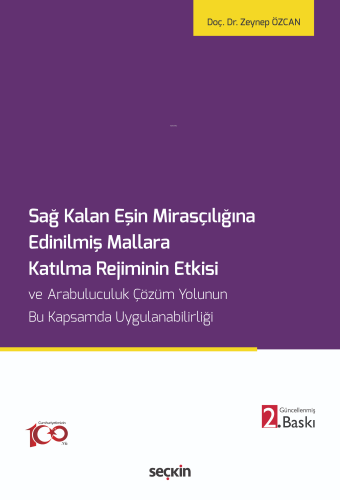 Sağ Kalan Eşin Mirasçılığına Edinilmiş Mallara Katılma Rejiminin Etkis