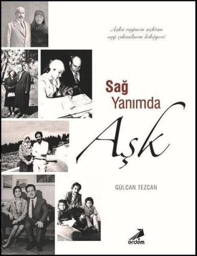 Sağ Yanımda Aşk; Aşka Rağmen Aşktan Sağ Çıkanların Hikayesi | Gülcan T