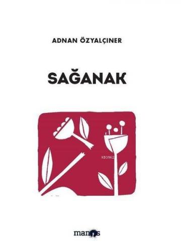 Sağanak | Adnan Özyalçıner | Manos Yayınları