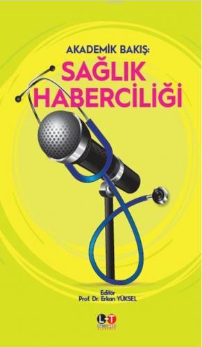 Sağlık Haberciliği | Erkan Yüksel | Literatürk Yayınları