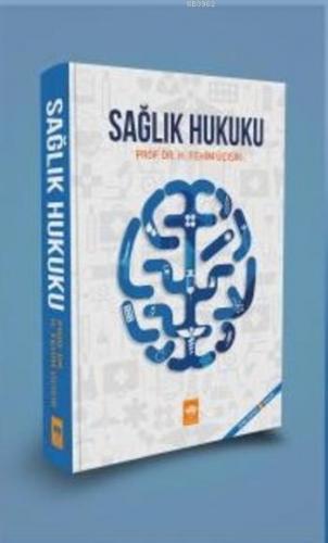 Sağlık Hukuku (Ciltli) | H. Fehim Üçışık | Ötüken Neşriyat