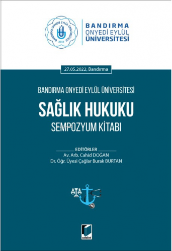 Sağlık Hukuku Sempozyum Kitabı | Cahid Doğan | Adalet Yayınevi