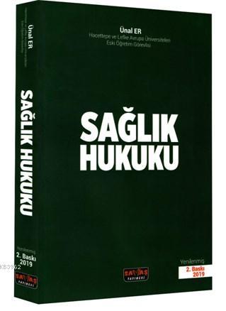 Sağlık Hukuku | Ünal Er | Savaş Yayınevi