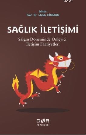 Sağlık İletişimi Salgın Döneminde Önleyici İletişim Faaliyeti | Melda 