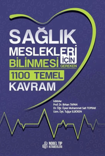 Sağlık Meslekleri İçin Bilinmesi Gereken 1100 Temel Kavram | Birkan Ta