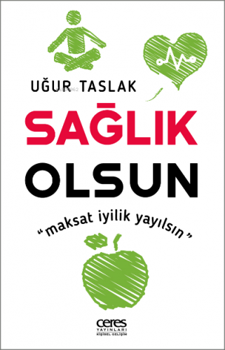 Sağlık Olsun | Uğur Taslak | Ceres Yayınları