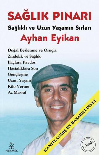 Sağlık Pınarı – Sağlıklı ve Uzun Yaşamın Sırları | Ayhan Eyikan | Herm