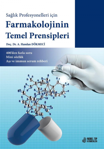 Sağlık Profesyonelleri İçin Farmakolojinin Temel Prensipleri | A. Hand