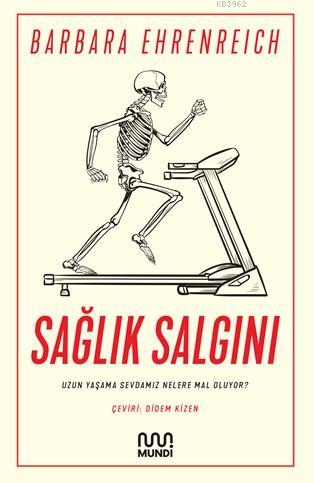 Sağlık Salgını | Barbara Ehrenreich | Mundi