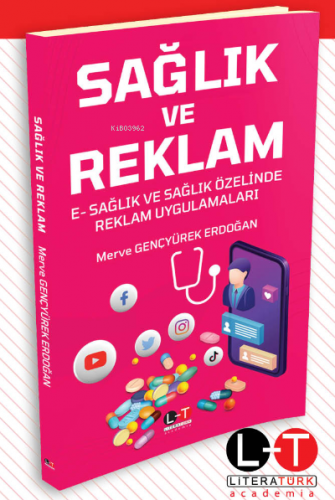 Sağlık ve Reklam E‐Sağlık ve Sağlık Özelinde Reklam Uygulamaları | Mer