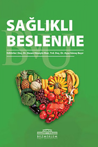 Sağlıklı Beslenme | Hasan Hüseyin Eker | Nobel Tıp Kitabevi