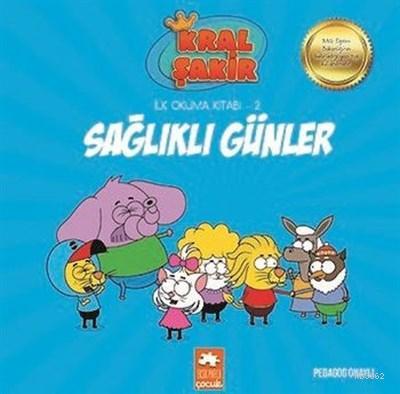 Sağlıklı Günler - Kral Şakir İlk Okuma 2 | Varol Yaşaroğlu | Eksik Par