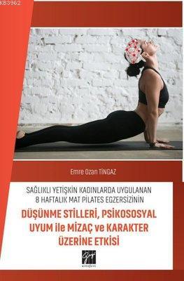 Sağlıklı Yetişkin Kadınlarda Uygulanan 8 Haftalık Mat Pilates Egzersiz