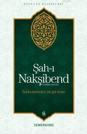 Şah-ı Nakşibend | | Semerkand Yayınları