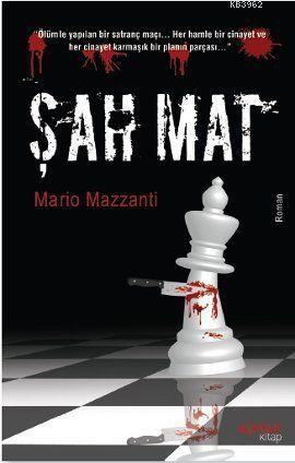 Şah Mat | Mario Mazzanti | Sonsuz Kitap