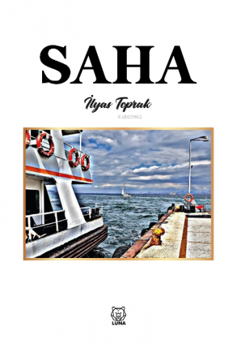 Saha | İlyas Toprak | Luna Yayınları