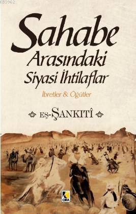 Sahabe Arasındaki Siyasi İthilaflar | Muhammed B. Muhtar Eş Şankıti | 