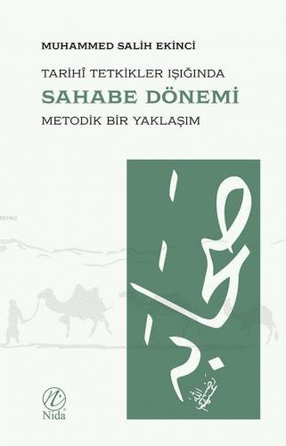 Sahabe Dönemi | Muhhammed Salih Ekinci | Nida Yayıncılık