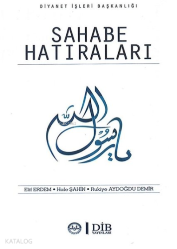 Sahabe Hatıraları | Elif Erdem | Diyanet İşleri Başkanlığı