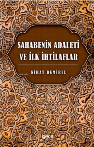 Sahabenin Adaleti ve İlk İhtilaflar | Nihat Demirel | Gece Kitaplığı Y