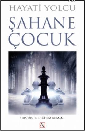 Şahane Çocuk | Hayati Yolcu | Az Kitap