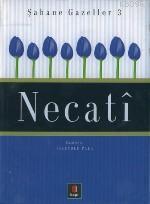 Şahane Gazeller 3 - Necatî | İskender Pala | Kapı Yayınları