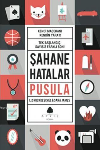 Şahane Hatalar - Pusula | Liz Ruckdeschel | April Yayıncılık