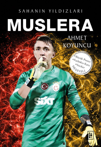 Sahanın Yıldızları Muslera | Ahmet Koyuncu | Parodi Yayınları