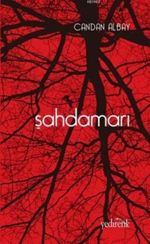 Şahdamarı | Candan Albay | Yedirenk Yayınları