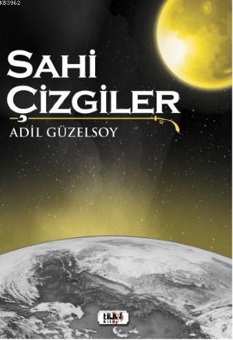 Sahi Çizgiler | Adil Güzelsoy | Tilki Kitap