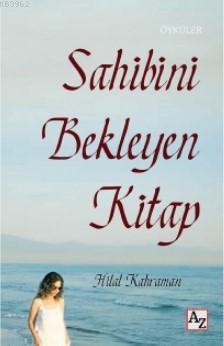 Sahibini Bekleyen Kitap | Hilal Kahraman | Az Kitap