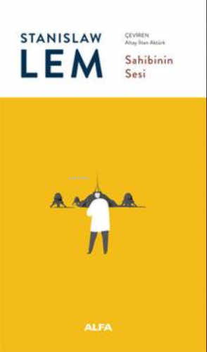 Sahibinin Sesi | Stanislaw Lem | Alfa Basım Yayım Dağıtım