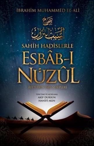 Sahih Hadislerle Esbâb-ı Nüzûl; Ayetlerin İniş Sebepleri | İbrahim Muh