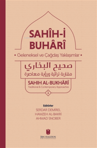 Sahih-i Buhari 3 Kitap Set Geleneksel ve Çağdaş Yaklaşımlar | Serdar D