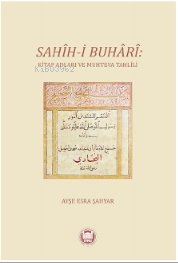 Sahih-i Buhari: Kitap Adları ve Muhteva Tahlili | Ayşe Esra Şahyar | M