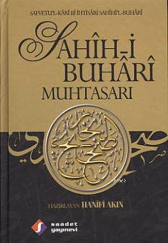 Sahîh-i Buhârî Muhtasarı (3 Cilt, Ciltli, 2. Hamur); Safvetu'l-Kârî Bi