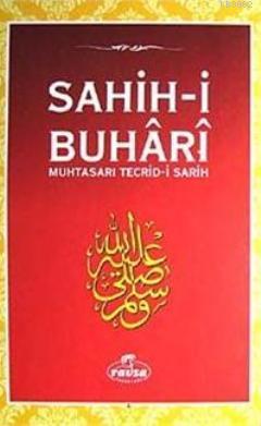 Sahih-i Buhari & Muhtasarı Tecrid-i Sarih (Ciltli Şamua) | Zeynuddin A