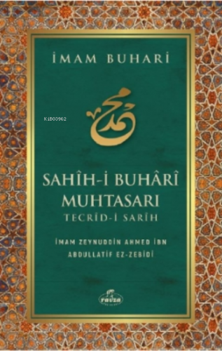 Sahih - i Buhari Muhtasarı Tecrid-i Sarih ( Karton Kapak ) | İmam Zeyn