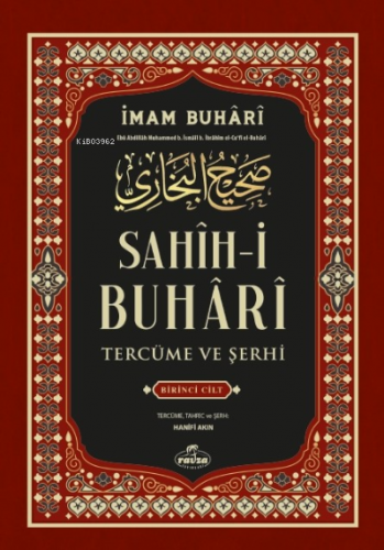 Sahih-i Buhari Tercüme Ve Şerhi 1. Cilt | İmam Buhari | Ravza Yayınlar