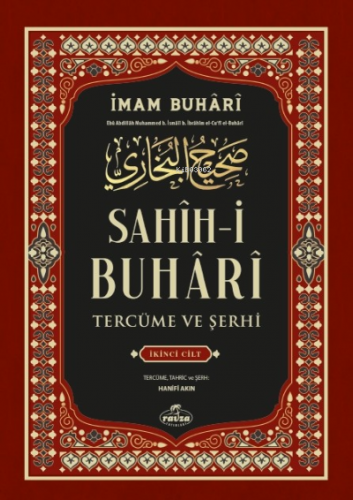 Sahih-i Buhari Tercüme Ve Şerhi 2. CİLT | İmam Buhari | Ravza Yayınlar