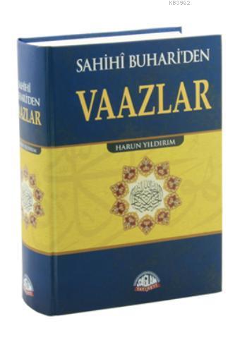 Sahihi Buhariden Vaazlar | Harun Yıldırım | Sağlam Yayınevi